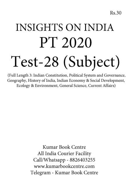 Insights on India PT Test Series 2020 with Solution - Test 28 (Subject Wise) - [PRINTED]