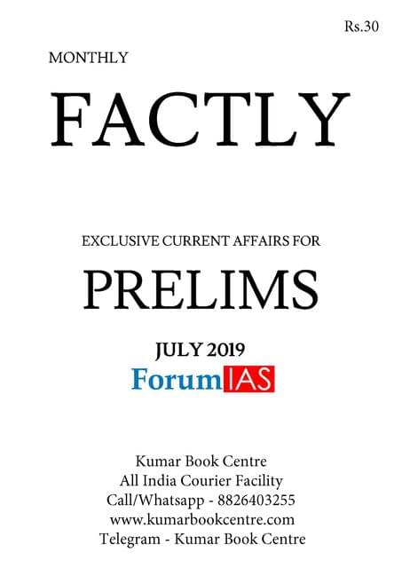 Forum IAS Factly Monthly Current Affairs - July 2019 - [PRINTED]