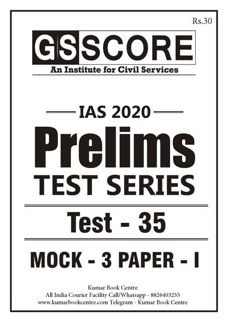 GS Score PT Test Series 2020 - Test 35 - [PRINTED]