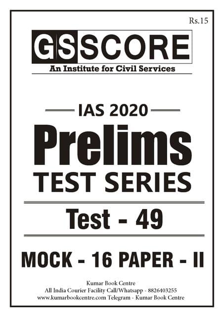 GS Score PT Test Series 2020 - Test 49 - [PRINTED]