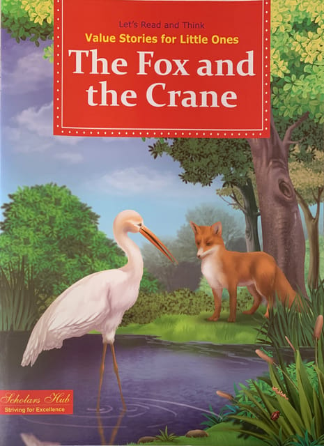 Value Stories.-The Fox & The Crane.