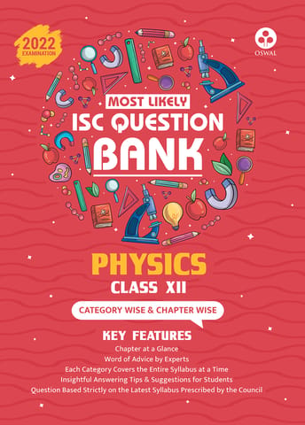 Most Likely Question Bank – Physics: ISC Class 12 for 2022 Examination