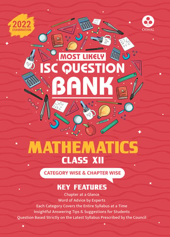 Most Likely Question Bank for Mathematics: ISC Class 12 for 2022 Examination