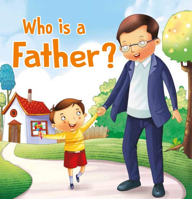 Who is a Father? - Foam Book