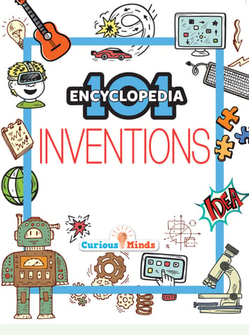 101 Inventions - Encyclopedia for 7 to 10 Year Old Kids