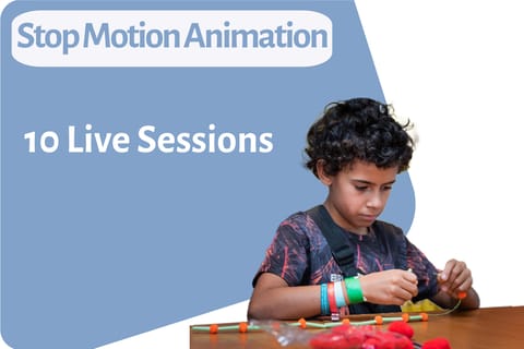 Stop Motion Animation - 10 Sessions