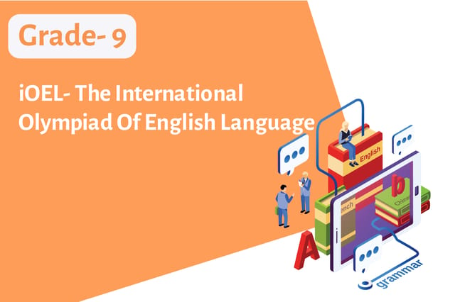 iOEL - The International Olympiad of English Language - Grade 9