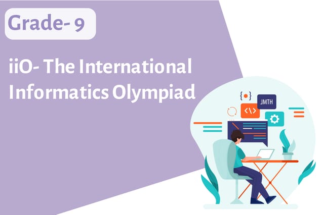 iiO- The International Informatics Olympiad - Grade 9