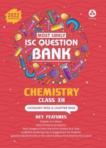 Most Likely Question Bank - Chemistry: ISC Class 12 for 2022 Examination
