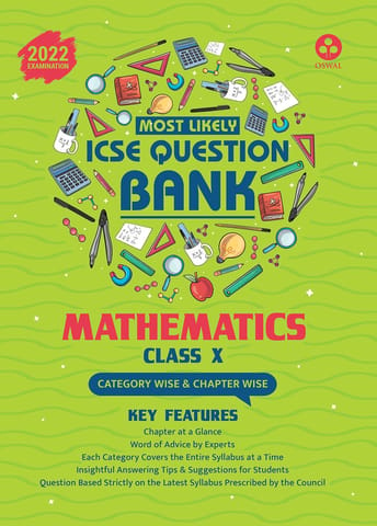 Most Likely Question Bank for Mathematics: ICSE Class 10 for 2022 Examination