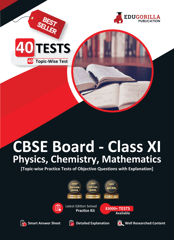 EduGorilla CBSE Board Class XI (Science-PCM) Exam 2023 - 40 Solved MCQ Practice Tests For Physics, Chemistryand Mathematics with Free Access to Online Tests