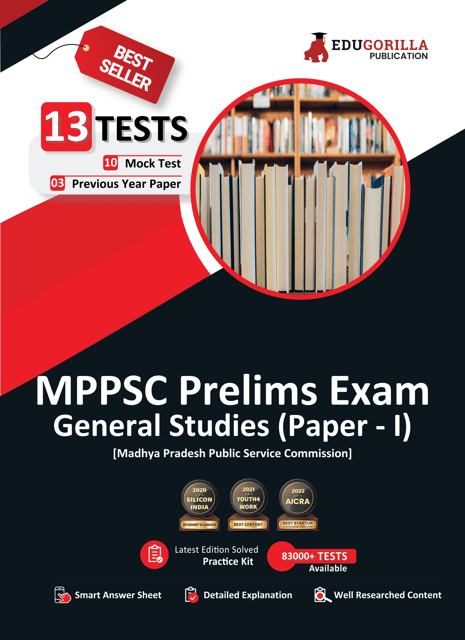 MPPSC Prelims Exam 2023 (Paper I) General Studies (English Edition) - 10 Mock Tests and 3 Previous Year Papers (1300 Solved Objective Questions) with Free Access to Online Tests