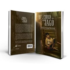 A Child of Jago: A play of destiny &  struggles for survival of Dicky Perrot