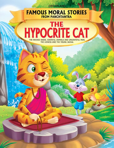 Famous Moral Stories from Panchtantra - The Hypocrite Cat Book 6