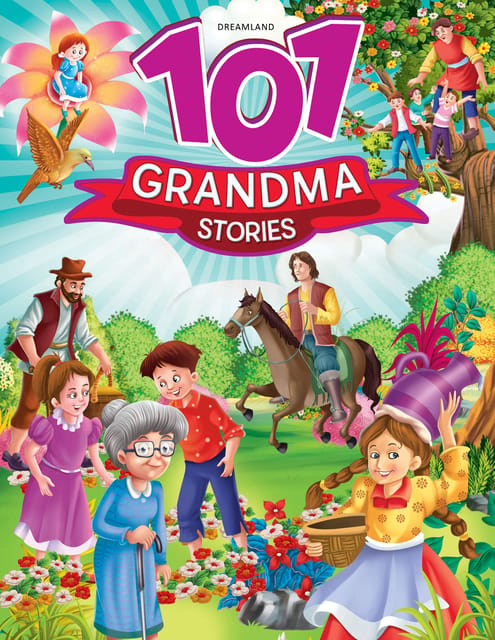 Dreamland Publications - 101 Grandma Stories