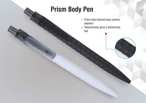 Prism Body Pen