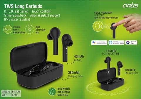 Artis TWS Long Earbuds | BT 5.0 Fast Pairing | Touch Controls | 5 Hours Playback | Voice Assistant Support | IPX5 Water Resistant (BE110M) (MRP 5499)