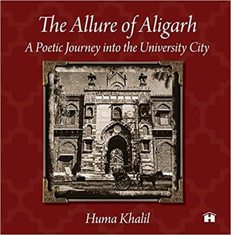 The Allure of Aligarh: A Poetic Journey into the University City