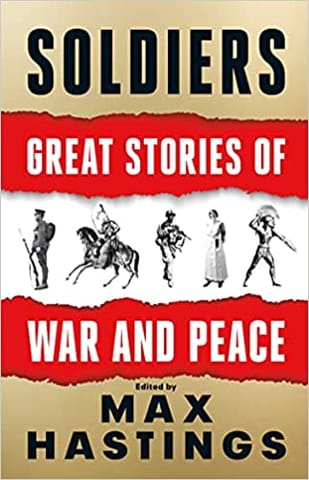 Soldiers Great Stories Of War And Peace