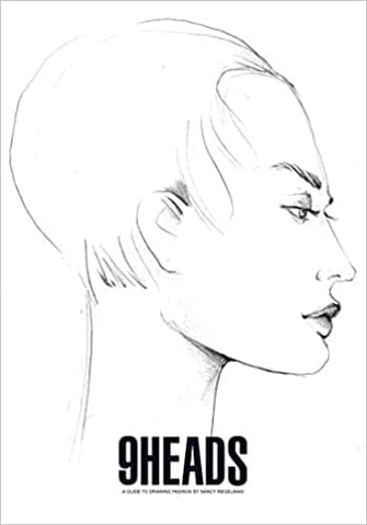 9 Heads A Guide To Drawing Fashion By Nancy Riegelman