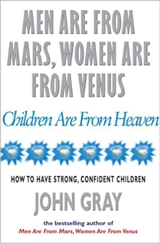 Men Are From Mars Women Are From Venus And Children Are From Heaven