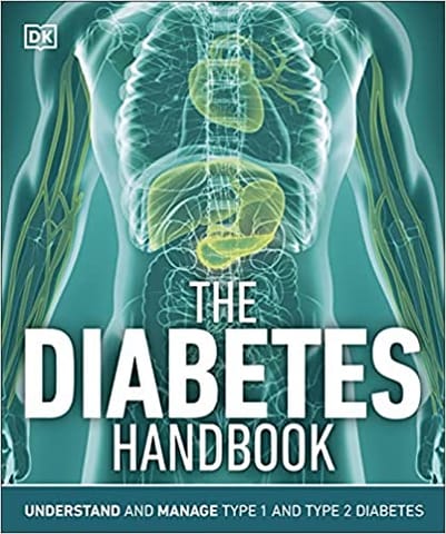 The Diabetes Handbook Understand And Manage Type 1 And Type 2 Diabetes