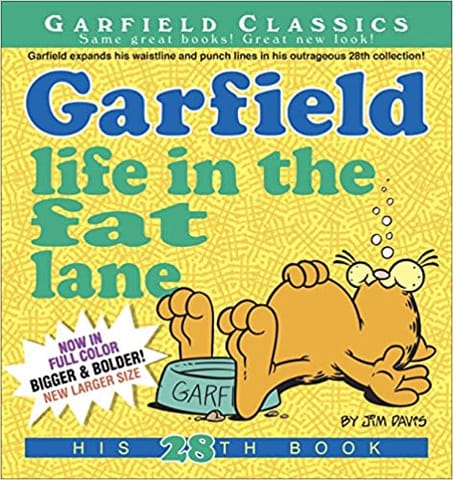 Garfield Life In The Fat Lane His 28th Book