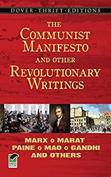 The Communist Manifesto And Other Revolutionary Writings