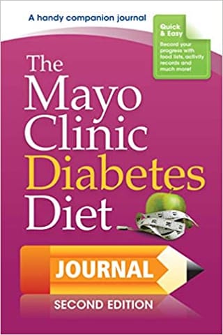 The Mayo Clinic Diabetes Diet Journal 2nd Edition