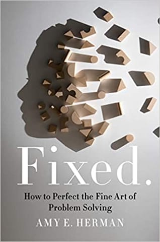 Fixed How To Perfect The Fine Art Of Problem Solving