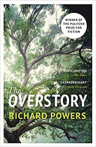 The Overstory: Winner of the 2019 Pulitzer Prize for Fiction: Shortlisted for the Man Booker Prize 2018: The million-copy global bestseller and winner of the Pulitzer Prize for Fiction