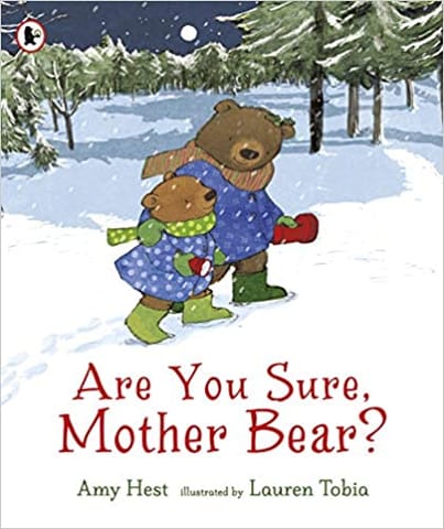 Are You Sure Mother Bear?