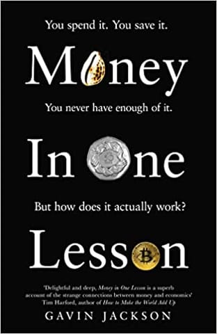Money In One Lesson How It Works And Why
