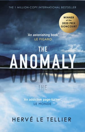 The Anomaly The Mind-bending Thriller That Has Sold 1 Million Copies