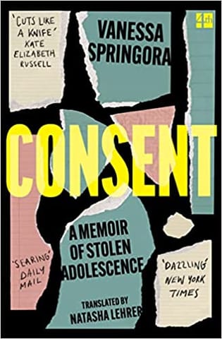 Consent A Memoir Of Stolen Adolescence