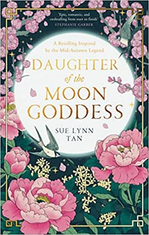Daughter Of The Moon Goddess Book 1 The Celestial Kingdom Duology