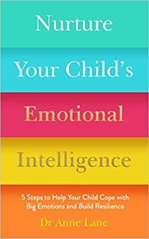 Nurture Your Childs Emotional Intelligence
