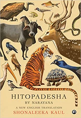 Hitopadesha By Narayana A New English Translation