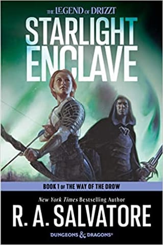 Starlight Enclave A Novel 1 (the Way Of The Drow 1)