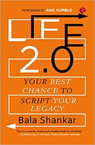 Life 2.0 Your Best Chance To Script Your Legacy