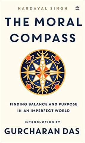 The Moral Compass Finding Balance And Purpose In An Imperfect World