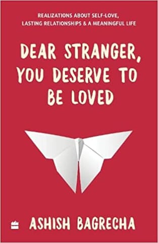 Dear Stranger You Deserve To Be Loved (pre-order Now And Get An Author Signed Postcard)