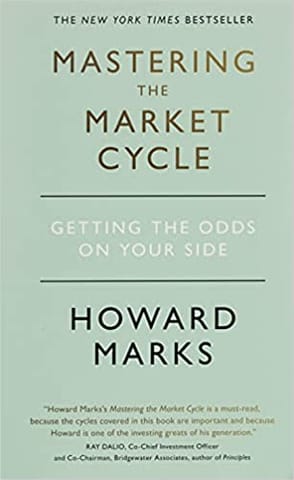 Mastering The Market Cycle Getting The Odds On Your Side