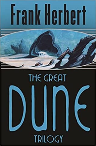 The Great Dune Trilogy Dune Dune Messiah Children Of Dune