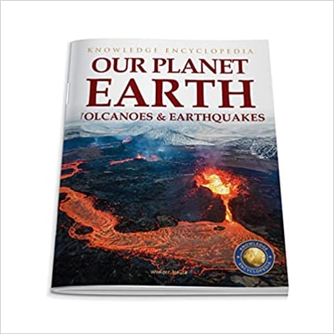 Knowledge Encyclopedia For Children - Our Planet Earth Volcanoes & Earthquakes