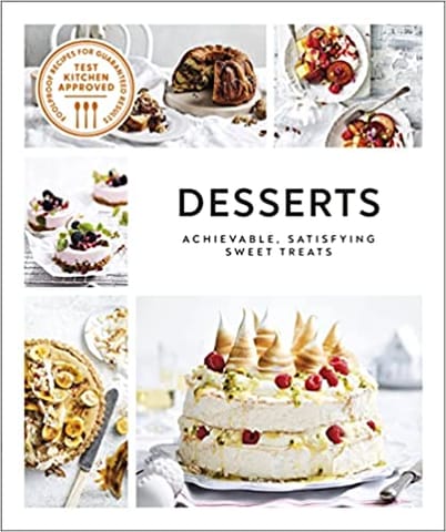The Australian Womens Weekly Desserts Achievable Satisfying Sweet Treats