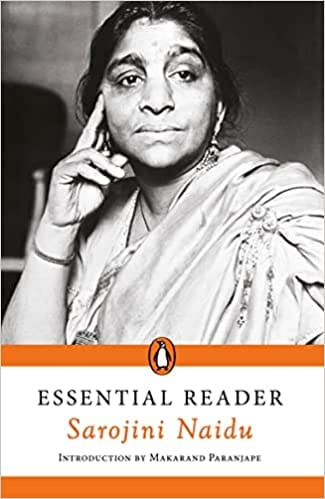 Essential Reader Sarojini Naidu