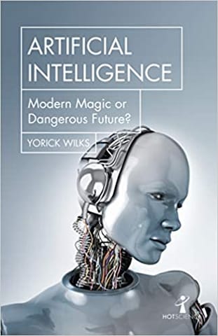 Artificial Intelligence Modern Magic Or Dangerous Future?