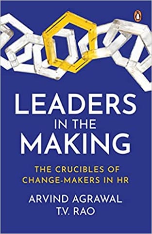Leaders In The Making The Crucibles Of Changemakers In India