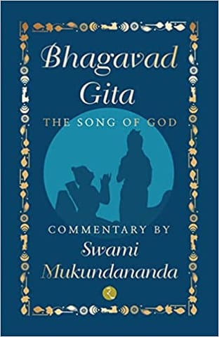 Bhagavad Gita The Song Of God